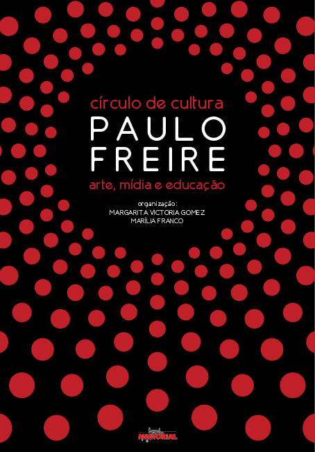 círculo de cultura arte, mídia e educação PAULO FREIRE – Fórum EJA Brasil