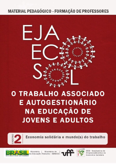 Eja Ecosol - Caderno 2 - Economia solidária e mundo(s) do trabalho