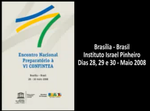 Ministro da Educação no Encontro Nacional Preparatório à VI CONFINTEA