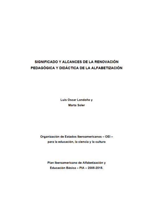 Significado y alcances de la renovación pedagógica y didáctica de la alfabetización