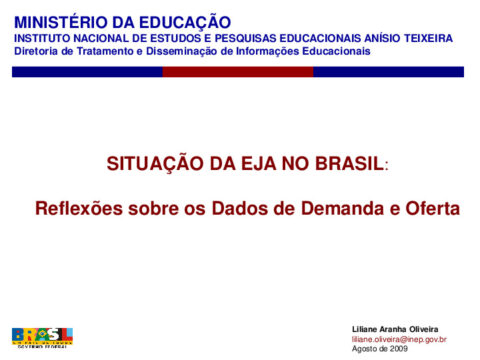 Situação da EJA no Brasil: Reflexões sobre os Dados de Demanda e Oferta