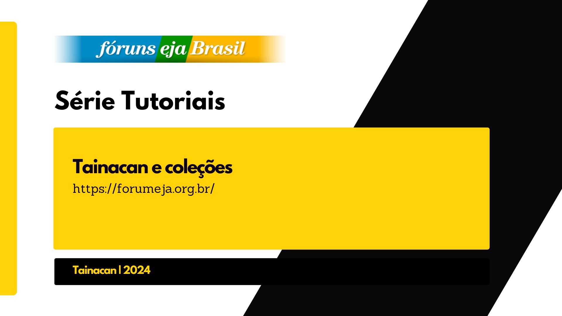 O que é uma coleção Tainacan? (Tutorial)