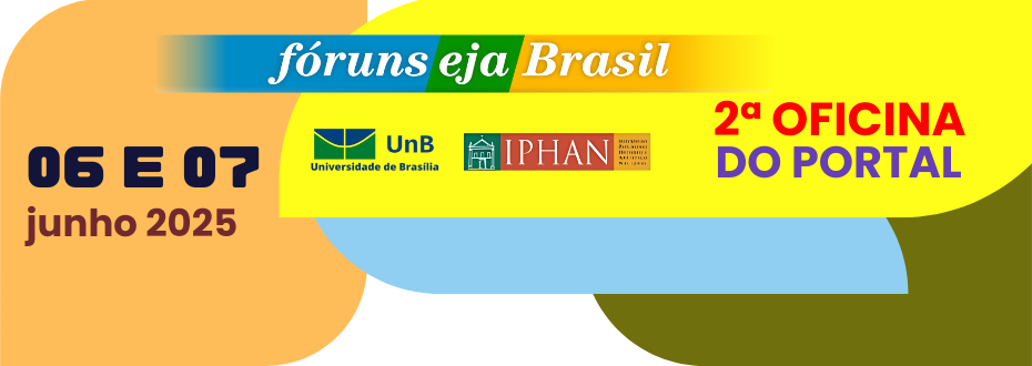2ª Oficina Nacional de Reestruturação do Portal dos Fóruns de EJA do Brasil