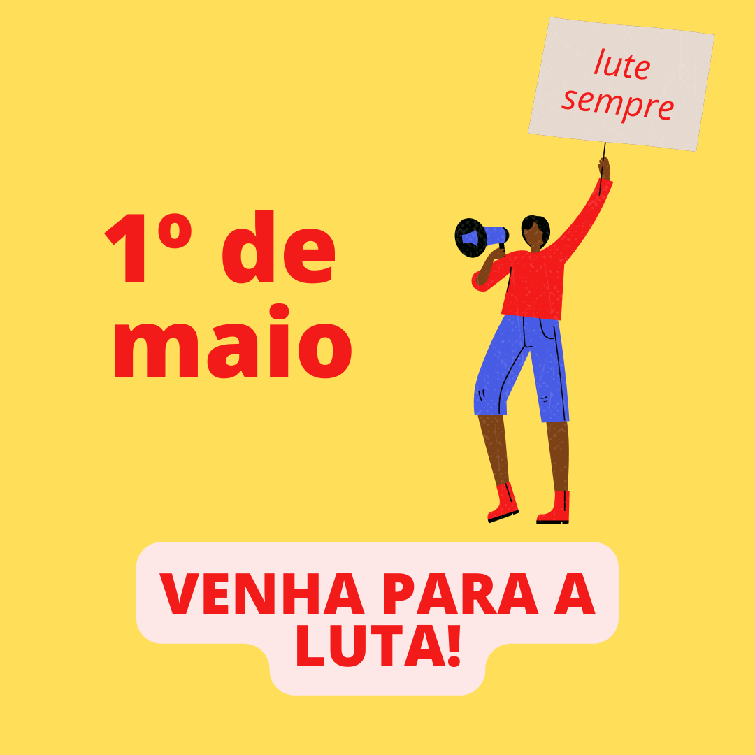 Dia do  trabalhador de luta